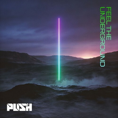  Push - Feel The Underground (2026) 