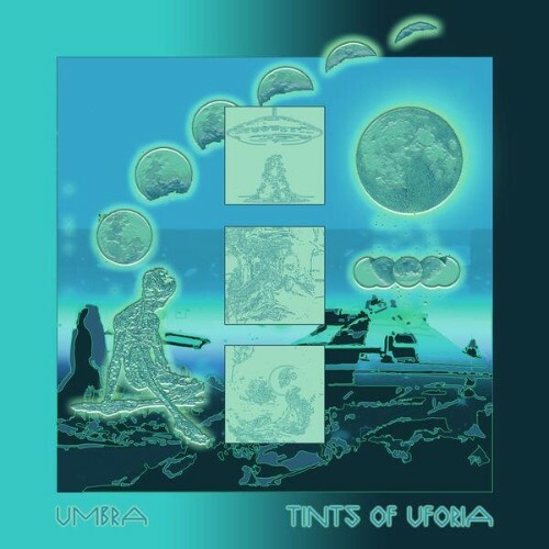  Umbra - Tints of UFOria (2024) 