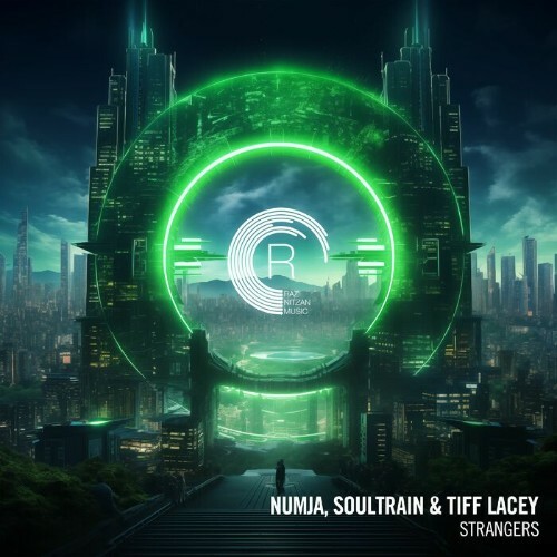  Numja & Soultrain (Ofc) & Tiff Lacey - Strangers (2025) 