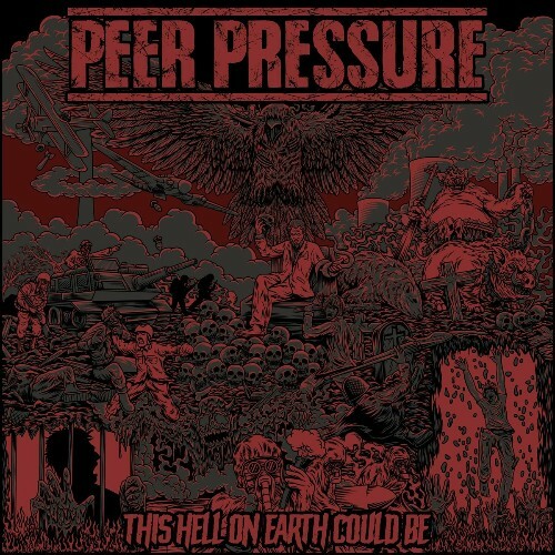  Peer Pressure - This Hell On Earth Could Be (2024) 