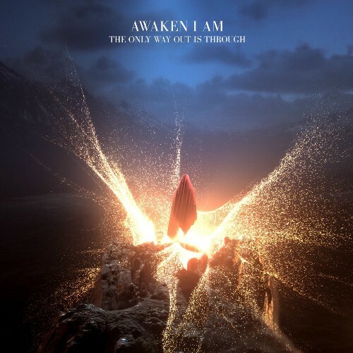  Awaken I Am - The Only Way Out Is Through (2025) 