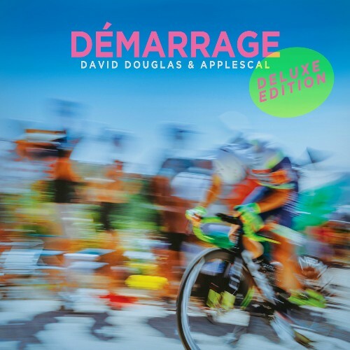  David Douglas & Applescal - D&#233;marrage (Deluxe Edition) (2025) 