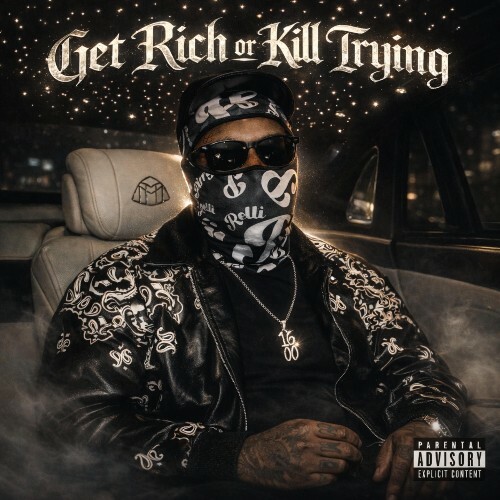  MOB B-Money - Get Rich Or Kill Trying (2026) 