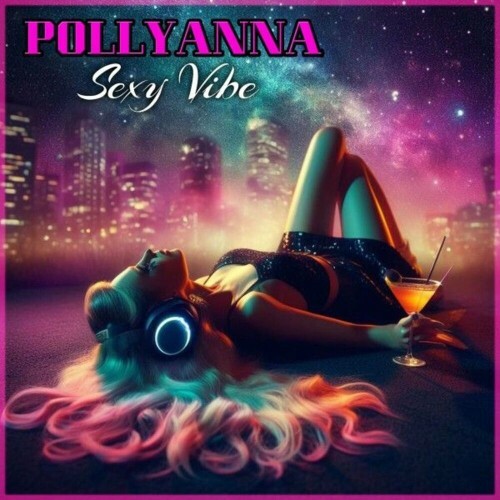  PollyAnna - Sexy Vibe (2025) 