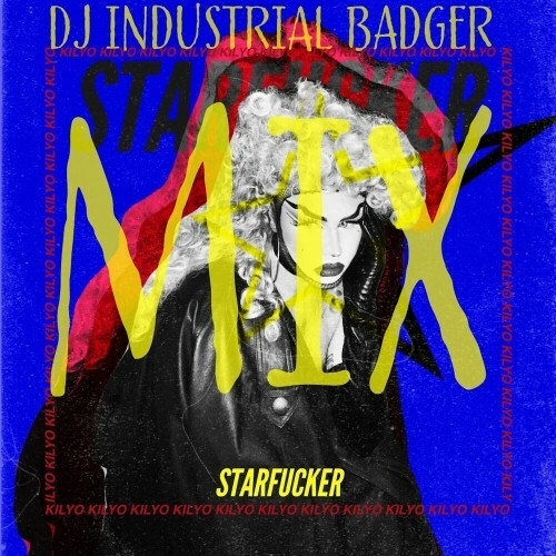  Kilyo - Starfucker (DJ Industrial Badger Mix) (2024) 