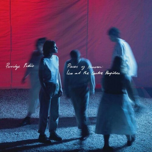 Porridge Radio - Pieces of Heaven: Live at the Centre Pompidou (2025) Porridge Radio - Pieces of Heaven: Live at the Centre Pompidou (2025)