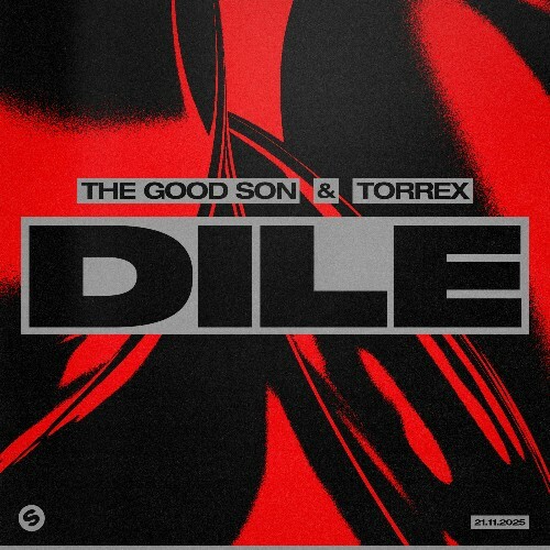  The Good Son & TORREX - Dile (2025) 