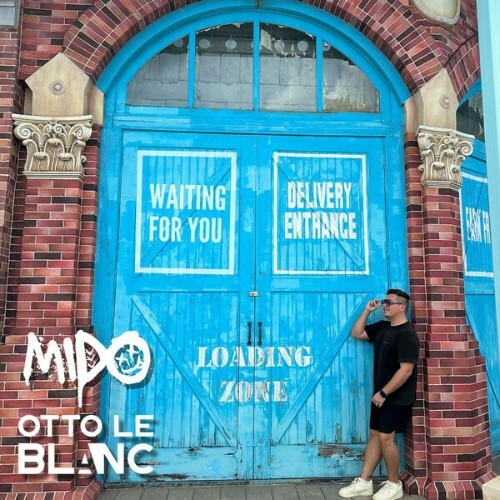  Mido & Otto Le Blanc - Waiting for you (2026) 
