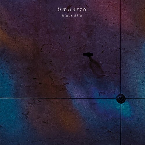  Umberto - Black Bile (2024) 