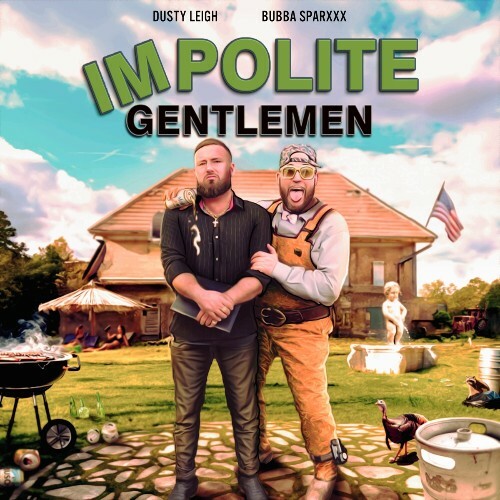  Dusty Leigh & Bubba Sparxxx - Impolite Gentlemen (2024)  MEW4LRV_o