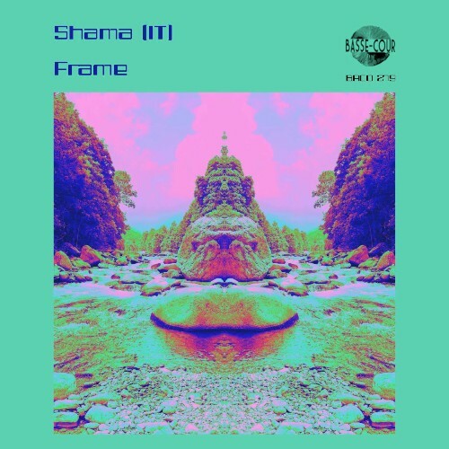 Shama (IT) - Frame (2025) Shama (IT) - Frame (2025)