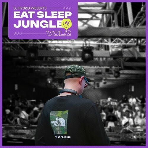  DJ Hybrid - Eat Sleep Jungle Vol. 2 (2025) 
