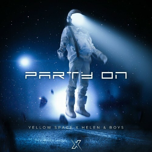  Yellow Space x Helen&Boys - Party On (2025) 