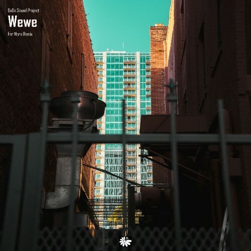  DaDa Sound Project - Wewe (Fer Mora Remix) (2026) 