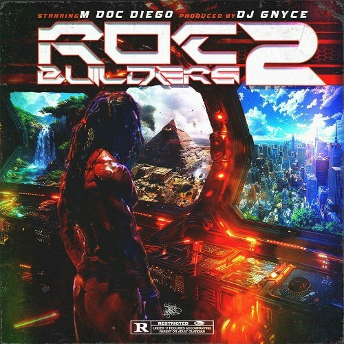  M Doc Diego X Gnyce - Roc Builders 2 (2024) MP3 MEUDVDS_o