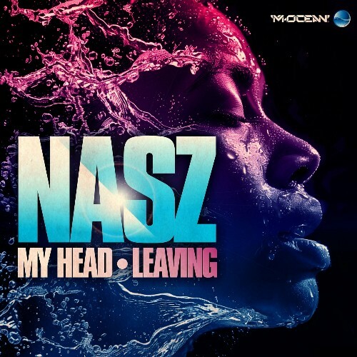  Nasz - My Head / Leaving (2024) 