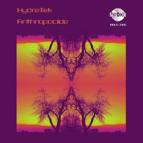  HydraTek - Anthropocide (2026) 