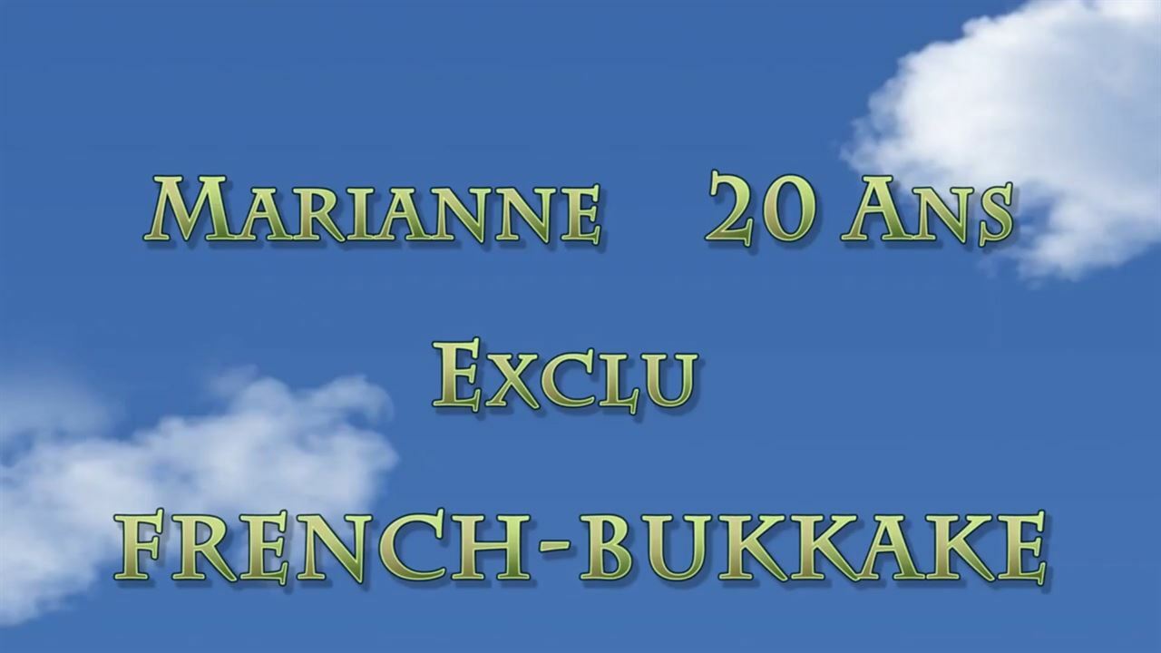 French-Bukkake - Marianne 20 Ans