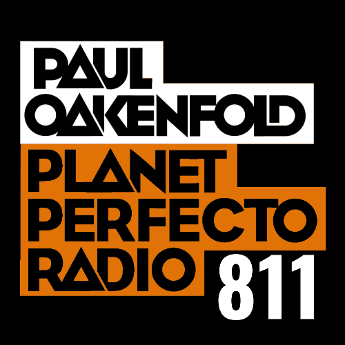 Paul Oakenfold - Planet Perfecto 811 (2026-05-18) 