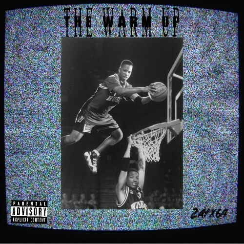  Zayx64 - The Warm Up (2024) 