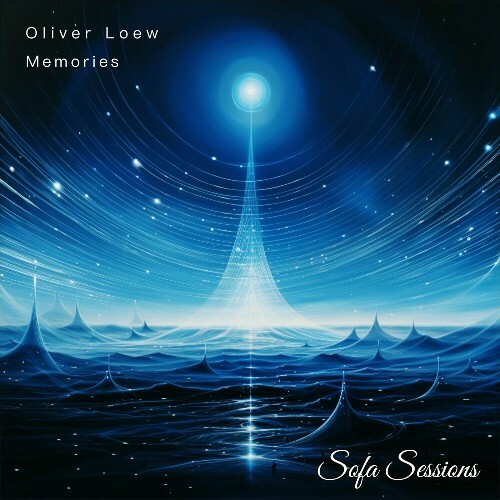  Oliver Loew - Memories (2024) 