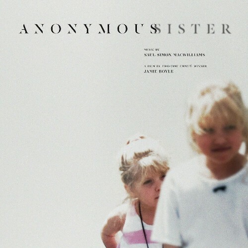  Saul Simon MacWilliams - Anonymous Sister (Original Motion Picture Soundtrack) (2024) 