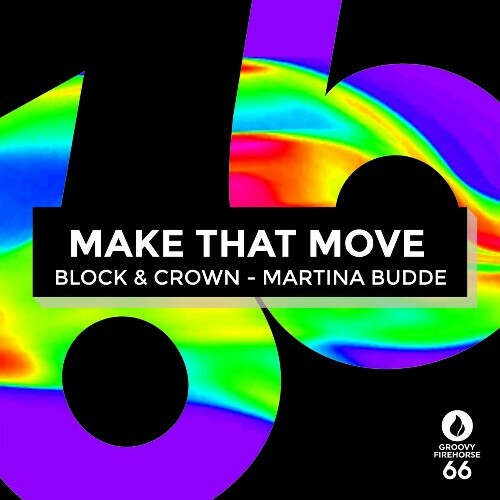  Block & Crown ft Martina Budde - Make That Move (2024) 