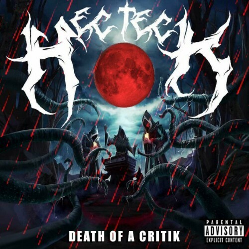  Hec Teck - Death OF A Critik (2024) 