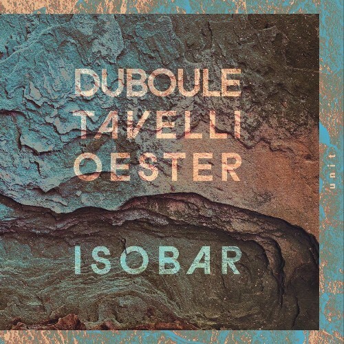  Duboule x Tavelli x Oester - Isobar (2025) 