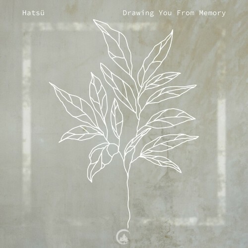 VA - Hatsu - Drawing You From Memory (2024) (MP3) METKCUN_o