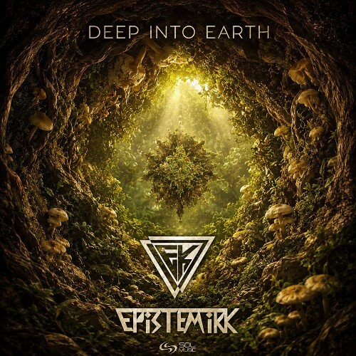  Epistemikk - Deep Into Earth (2026) 
