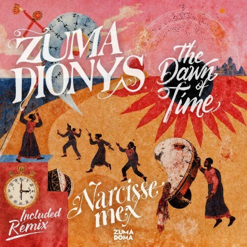  Zuma Dionys - The Dawn of Time (2025) 