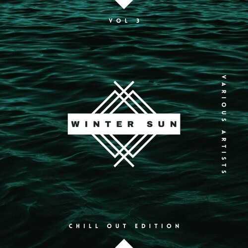  Winter Sun (Chill Out Edition), Vol. 3 (2023) 