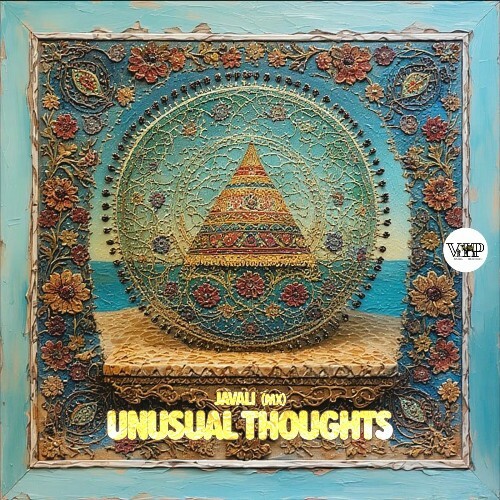  JAVALI (MX) - Unusual Thoughts (2025) 