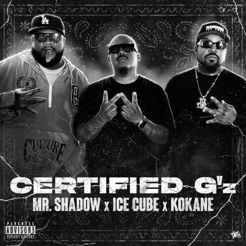  Mr. Shadow x Ice Cube x Kokane - Certified G'z (2025) 