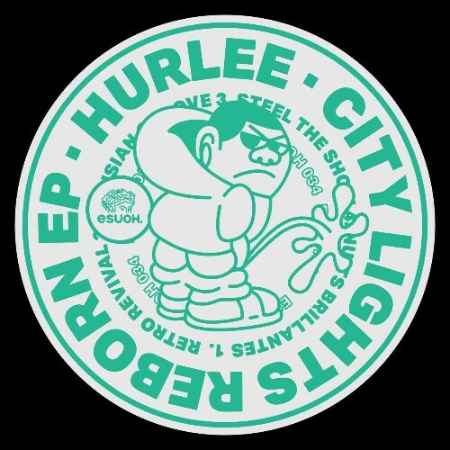  Hurlee - City Lights Reborn (2024) 