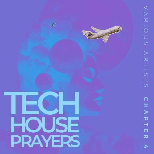  Tech House Prayers, Chapter 4 (2024) 