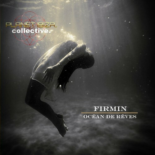  Firmin - Oc&#233;an De R&#234;ves (2024) 