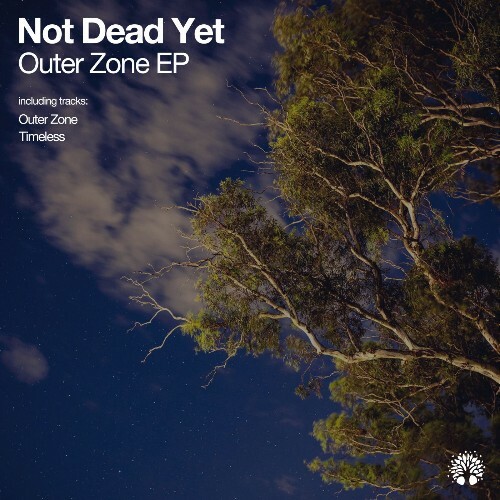  Not Dead Yet - Outer Zone (2026) 