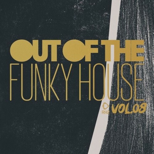  Out of the Funky House, Vol.08 (2026) 