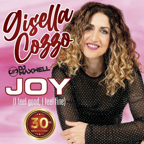  Gisella Cozzo Feat DJ Maxwell - Joy (I Feel Good, I Feel Fine) (2024) 
