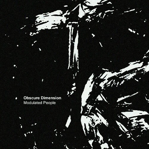  Obscure Dimension - Modulated People (2025) 