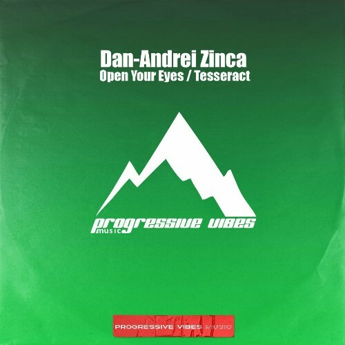  Dan-Andrei Zinca - Open Your Eyes / Tesseract (2024) 