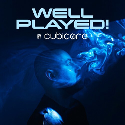  Cubicore - Well Played! 027 (2025-05-13) 