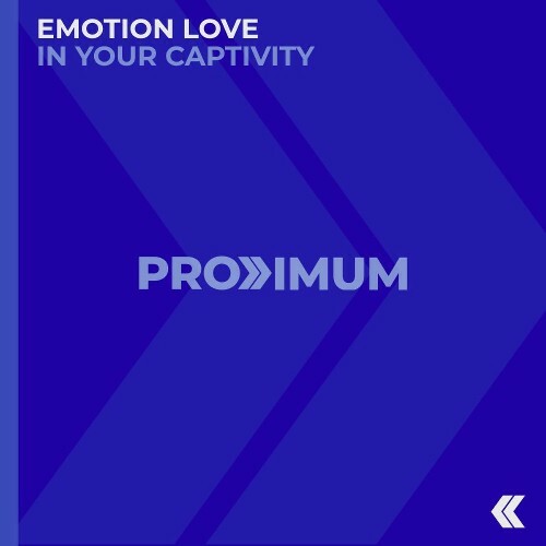 Emotion Love — In Your Captivity (2026)