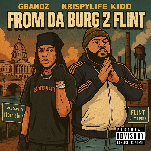  Gbandz, KrispyLife Kidd - From Da Burg 2 Flint (2025) 