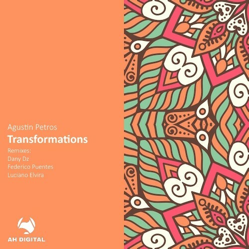  Agustin Petros - Transformations (2024) 
