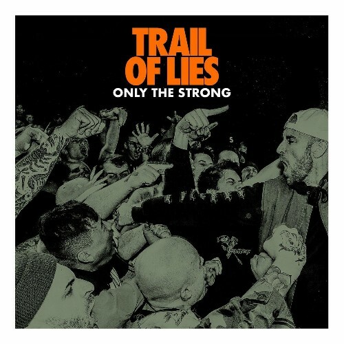  Trail of Lies - Only The Strong (2024) 