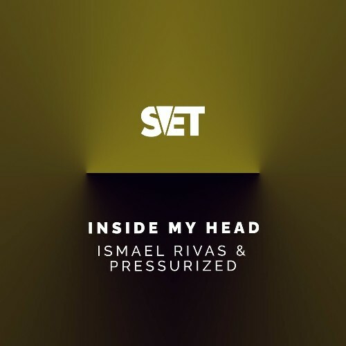  Ismael Rivas & Pressurized - Inside My Head (2024) 