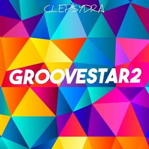 Clepsydra - Groovestar 2 (2023)